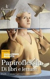 Papiroflessia. Di libri e di letture