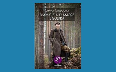 D'amicizia, d'amore e guerra