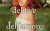 Il profumo del tè e dell'amore