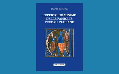 Repertorio minimo delle famiglie feudali italiane
