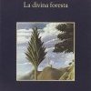 La divina foresta