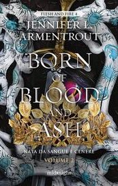 Born of Blood and Ash. Nata da sangue e cenere (Vol. 2)