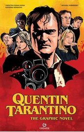 Quentin Tarantino. The Graphic Novel