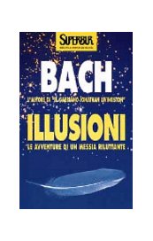 Illusioni. Le avventure di un Messia riluttante