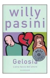 Gelosia. L'altra faccia dell'amore
