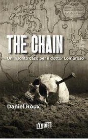 The chain. Un insolito caso per il dottor Lombroso