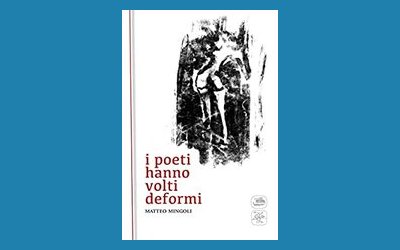 I poeti hanno volti deformi