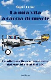 La mia vita a caccia di nuvole