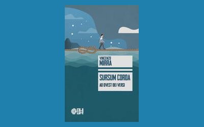 Sursum Corda. Ad Ovest dei versi