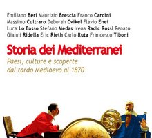 Storia dei Mediterranei. Paesi, culture e scoperte dal tardo Medioevo al 1870