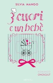 Tre cuori e un bebè