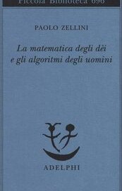 La matematica degli dei e gli algoritmi degli uomini