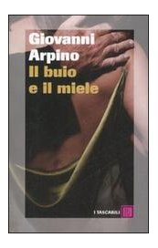Il buio e il miele