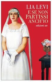 E se non partissi anch'io