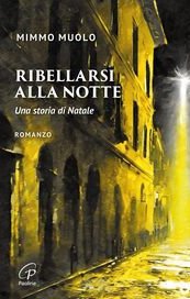 Ribellarsi alla notte