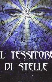 Il tessitore di stelle