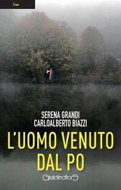 L'uomo venuto dal Po