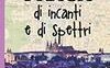 Praga di incanti e di spettri