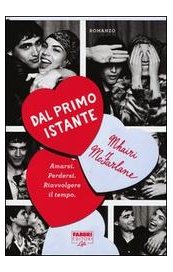 Dal primo istante