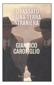 Il passato è una terra straniera