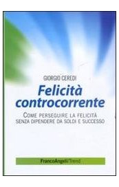 Felicità controcorrente