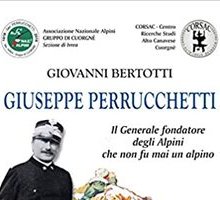 Giuseppe Perrucchetti. Il Generale fondatore degli Alpini che non fu mai un alpino