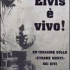 Elvis è vivo!