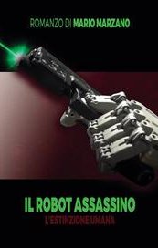 Il robot assassino. L'estinzione umana