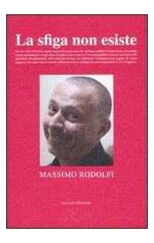 La sfiga non esiste