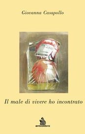 Il male di vivere ho incontrato