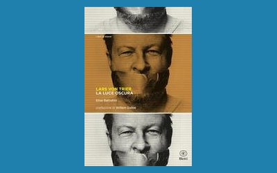Lars von Trier. La luce oscura