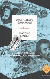 I Milionari. Ascesa e declino dei signori di Secondigliano