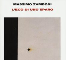 L'eco di uno sparo