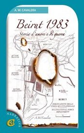 Beirut 1983. Storia d'amore e di guerra