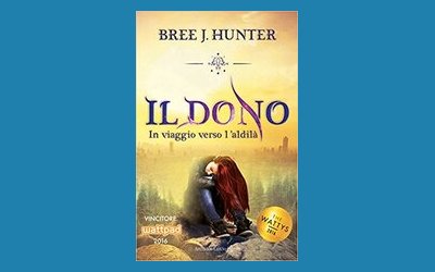Il Dono. In viaggio verso l'aldilà