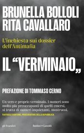 Il verminaio. L'inchiesta sui dossier dell'Antimafia