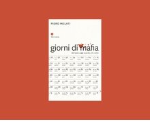 In libreria “Giorni di mafia” di Piero Melati, un libro di soli fatti 