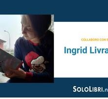 Intervista a Ingrid Livraghi, collaboratrice di Sololibri.net