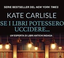 Se i libri potessero uccidere…