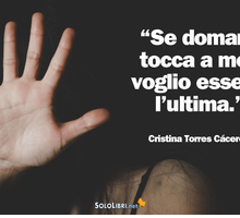 “Se domani tocca a me, voglio essere l'ultima”: la poesia di Cristina Torres Cáceres contro il femminicidio