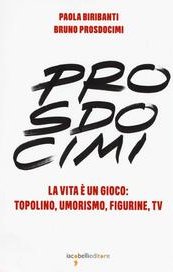 Prosdocimi. La vita è un gioco: Topolino, Umorismo, Figurine, TV