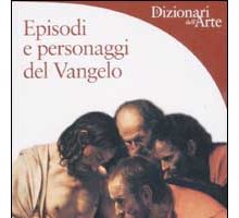 Episodi e personaggi del Vangelo