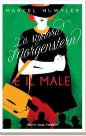 La signora Morgenstern e il male