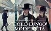Il secolo lungo della modernità