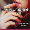 Non cambiare mai