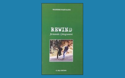 Rewind - Fermando i fotogrammi
