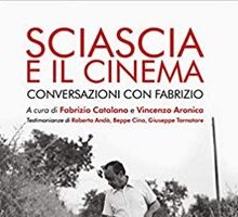 Sciascia e il cinema. Conversazioni con Fabrizio
