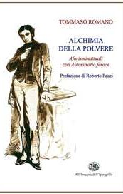 Alchimia della polvere. Aforisminattuali con Autoritratto feroce