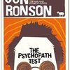 The psychopath test: a journey through the madness industry
