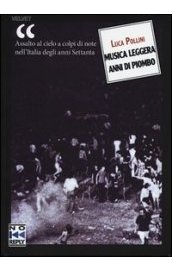 Musica leggera anni di piombo